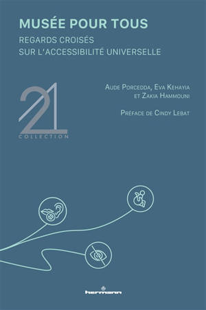 Musée pour tous : regards croisés sur l'accessibilité universelle