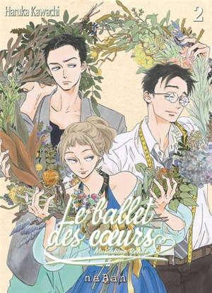 Le ballet des coeurs : Musashino Rondo. Vol. 2