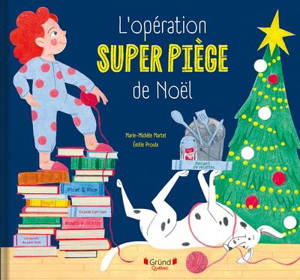 L'opération super piège de Noël