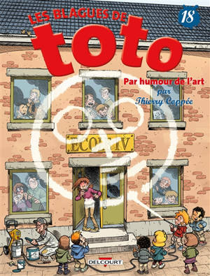 Les blagues de Toto. Vol. 18. Par humour de l'art