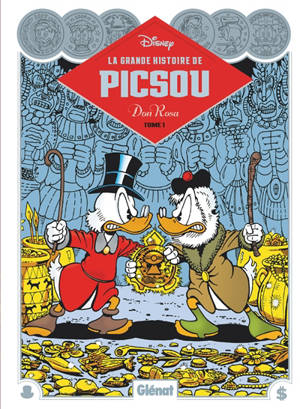 La grande histoire de Picsou. Vol. 1