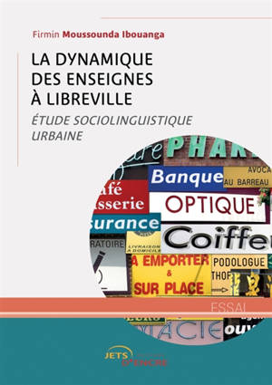 La Dynamique des enseignes à Libreville