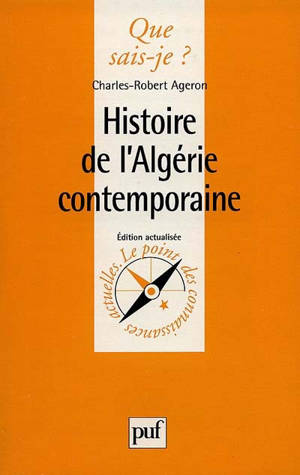 Histoire de l'Algérie contemporaine : 1830-1968