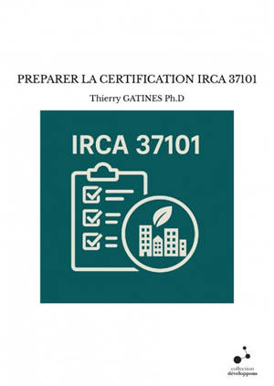 PREPARER LA CERTIFICATION IRCA 37101