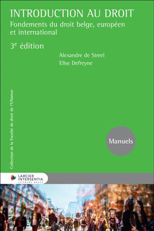 Introduction au droit : fondements du droit belge, européen et international