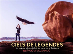Ciels de Légendes : Neñvoù a Vojenoù