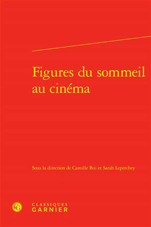 Figures du sommeil au cinéma