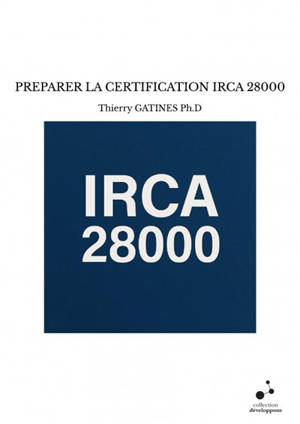 PREPARER LA CERTIFICATION IRCA 28000