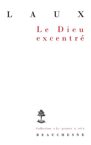 Le Dieu excentré
