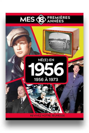 Né(e) en 1956 : 1956 à 1973