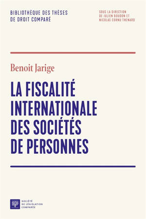 La fiscalité internationale des sociétés de personnes : étude critique des images fiscales à la lumière des droits britannique et américain