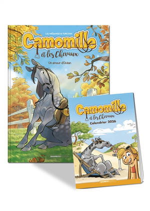Camomille et les chevaux : pack tome 1 + calendrier 2026