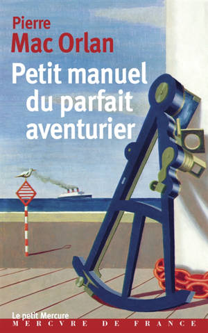 Petit manuel du parfait aventurier