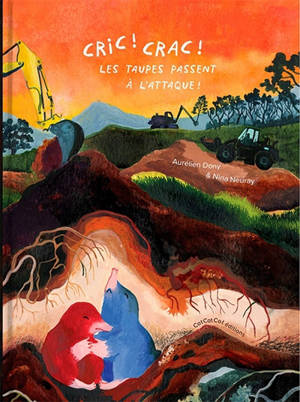 Cric ! Crac ! : les taupes passent à l'attaque !