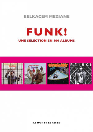 Funk ! : une sélection en 100 albums