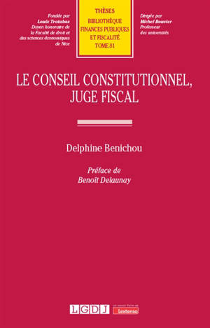 Le Conseil constitutionnel, juge fiscal
