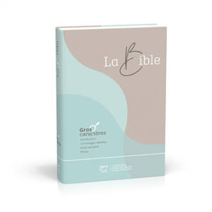 La Bible : Segond 21 : gros caractères, modèle rigide bleu