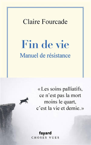 Fin de vie : manuel de résistance