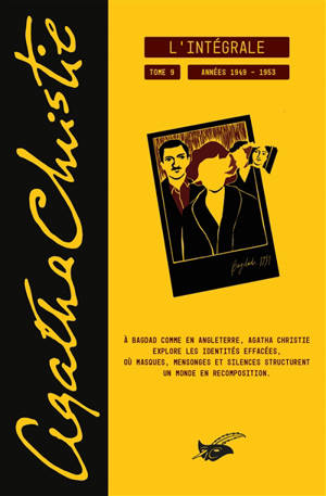 Agatha Christie : l'intégrale. Vol. 9. Années 1949-1953