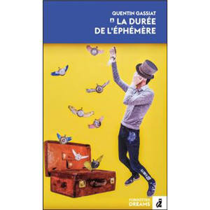 La durée de l'éphémère