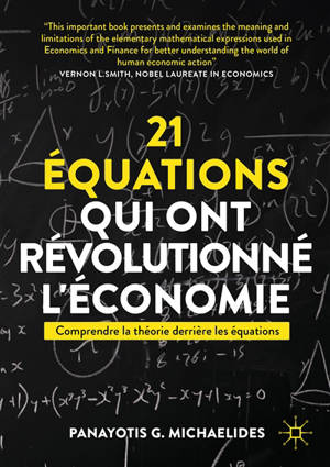 21 équations qui ont révolutionné l'économie : comprendre la théorie derrière les équations