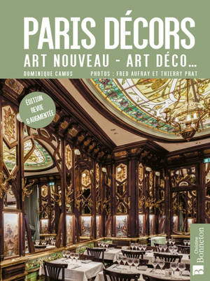 Paris décors : Art nouveau, Art déco...