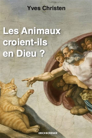 Les animaux croient-ils en Dieu ?
