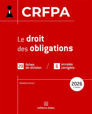 Le droit des obligations : CRFPA : 2026