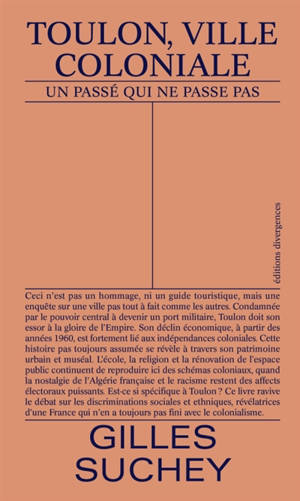 Toulon, ville coloniale : un passé qui ne passe pas