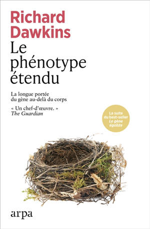 Le phénotype étendu : la longue portée du gène au-delà du corps
