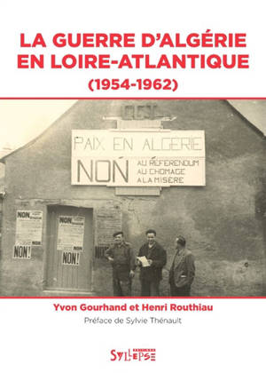 La guerre d'Algérie en Loire-Atlantique : 1954-1962
