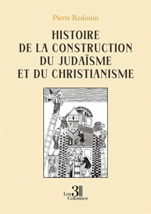 Histoire de la construction du judaïsme et du christianisme