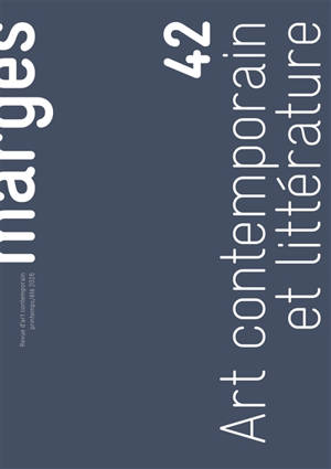 Marges, n° 42. Art contemporain et littérature