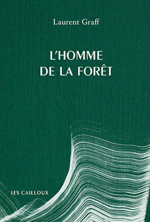 L'homme de la forêt