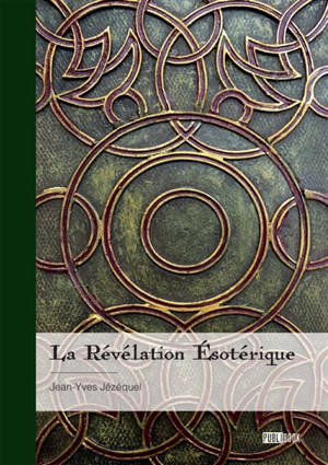 La Révélation Esotérique