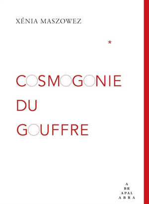 Cosmogonie du gouffre