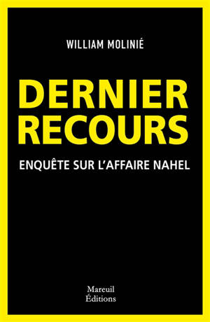 Dernier recours : enquête sur l'affaire Nahel