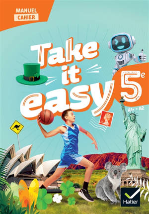 Take it easy 5e, A1+-A2 : manuel cahier