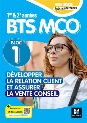 Bloc 1 : développer la relation client : BTS MCO 1re & 2e années
