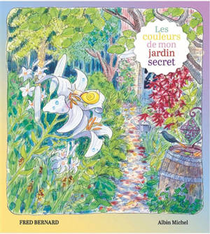 Les couleurs de mon jardin secret