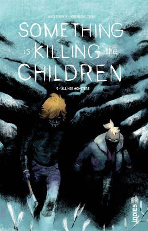 Something is killing the children. Vol. 9. All her monsters