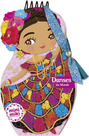 Danses du monde : carnet créatif