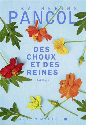 Des choux et des reines