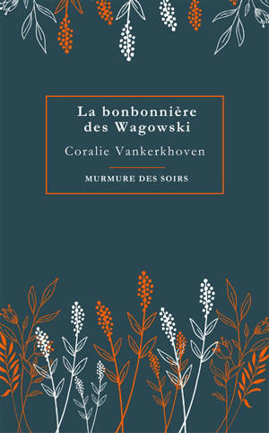 La bonbonnière des Wagowski