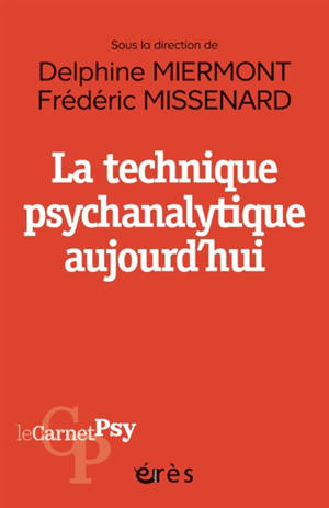 La technique psychanalytique aujourd'hui