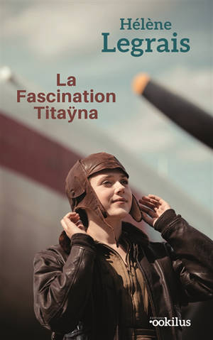 La fascination Titaÿna