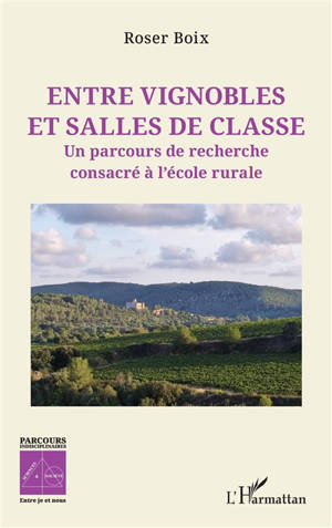 Entre vignobles et salles de classe : un parcours de recherche consacré à l'école rurale