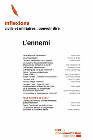 Inflexions : civils et militaires : pouvoir dire, n° 28. L'ennemi