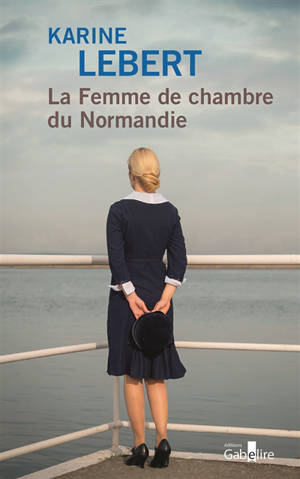 La femme de chambre du Normandie