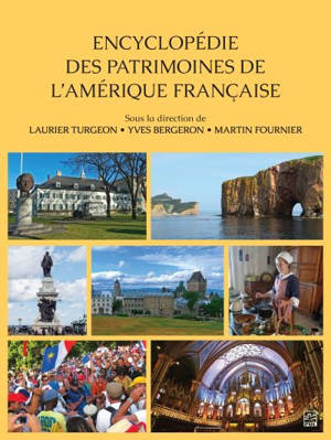 Encyclopédie des patrimoines de l’Amérique française